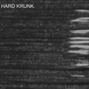 Hard Krunk - Kaos&Y2k Style&Frank Bulles&City People&Lasers