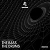 The Bass, The Drums (Original Mix) - Evoxx&PADOXX