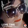 Love Time (Julian Marsh Original Disco Radio Mix) - Amanda Hopewell