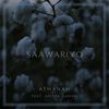 Saawariyo(feat. Aditya Gadhvi) - Atmanam&Aditya Gadhvi