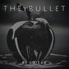 The Bullet - Outlaw