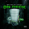 On Deck (Explicit) - New York Izz&big gipp