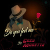 Do You Feel Me - Cozy MoBetta&terrell angelo