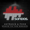 Dance to the Groove (Groove Acapella) - Antranig&Pedro Pons