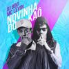 Novinha do Kaô - MC Levin&DJ 900