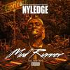 Fuckalabel(feat. T. Bird, Nagee Clay & Savage Cartel Rello) (Explicit) - Nyledge&Nagee Clay&T-Bird&Savage Cartel Rello