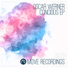 Concious Overdose (Original Mix) - Oscar Werner