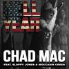 Hell Yeah(feat. Sloppy Jones & Moccasin Creek) - Chad Mac&Sloppy Jones&Moccasin Creek