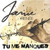 Tu Me Manques (Single) - Janie Renée