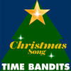 Christmas Song - Paul Weston&Time Bandits&Denise Richardson&Bryn Williams&David Chetley&Jonathan Gibb