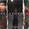 Pa La Guerra (Explicit) - Ray Menace&Emiliano Nahuel&El Winner&Ramon Acosta Batista