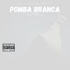 Pomba Branca (feat. R.D & Rodazz) (Explicit) - Padjinha&R.D&Rodazz