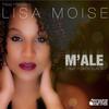 M'ale(feat. Power Surge) - Lisa moise&Power Surge