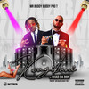 Kwazibani - Mr buddy buddy pro t&Chad Da Don