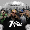 7 Pies - Leo RD&Yomel El Meloso&Tivi Gunz&Verbo Flow&Cifra Slimk