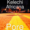 Pore - Kelechi Africana