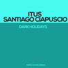 Dark Holidays (Original Mix) - Itus&Santiago Ciapuscio