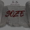 Soze(feat. Peekay Mzee & Meerster Rgm) (Radio Edit) - Thus Man&Meerster Rgm&PeeKay Mzee