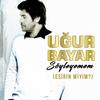 Gönlümün Meleği - Ugur Bayar