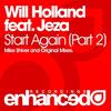 Start Again (Mike Shiver's Garden State Remix) - JEZA&Will Holland