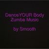 Dance Your Body - Smooth