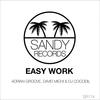 Easy Work - Adrian Groove&David Michi&DJ Cocodil