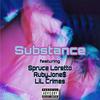 Substance (feat. Spruce Loretto, RubyJone$ & LiL Crimes) (Explicit) - 9ineten Cozyboii&Spruce Loretto&RubyJone$&Lil Crimes