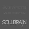 Shake Your Head (Original Mix) - Angelo Ferreri