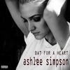 Bat for a Heart - Ashlee Simpson