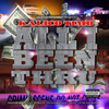 All I Been Thru (Explicit) - Kalico Timo&Staxx Shmack&Triggaboy Dee&Thizz Latin Hayward