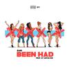 Been Had(feat. Sy Ari da Kid) (Explicit) - Zaid&Sy Ari Da Kid