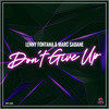 Don't Give Up - lenny fontana&Marc Sadane