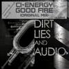 Good Fire (Original Mix) - Ci-Energy