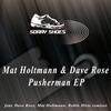 Pusherman (Dave Rose Edit) - Mat Holtmann&Dave Rose