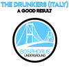 A Good Result (Gaga & Mateo! Remix) - The Drunkers (Italy)