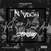 Stofong (Explicit) - N'veigh&Kid X&Caask Asid