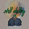 Still Chilling - UZI