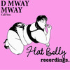 Elegant Mess (Original Mix) - D Mway&Mway