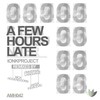 A Few Hours Late (Nick Hogendoorn Remix) - tONKPROJECT