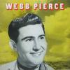 Your Good for Nothing Heart - Webb Pierce