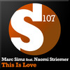 This Is Love (Radio Edit) - Marc Simz&Naomi Striemer