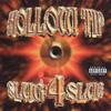 The Hooride - Hollow Tip&Ballin' A$$ Dame&Double-O-Smeb