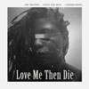 Love Me Then Die - The Meister&Louie Van Wolf&LyndaWrighter