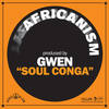 Soul Conga (Main Mix) - Africanism&Gwen