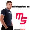 Dont Stop! (Come On) (Original Mix) - Miguel Salvas