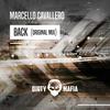 Back (Original Mix) - Marcello Cavallero