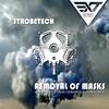 Removal of Masks (Original Mix) - Strobetech