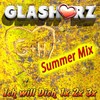 Ich will dich 1x 2x 3x (Summer Mix) - Glasherz