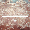 All Good - Capital Kings&Hollyn&Unknown
