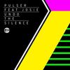 Undo The Silence - Pulser&Josie